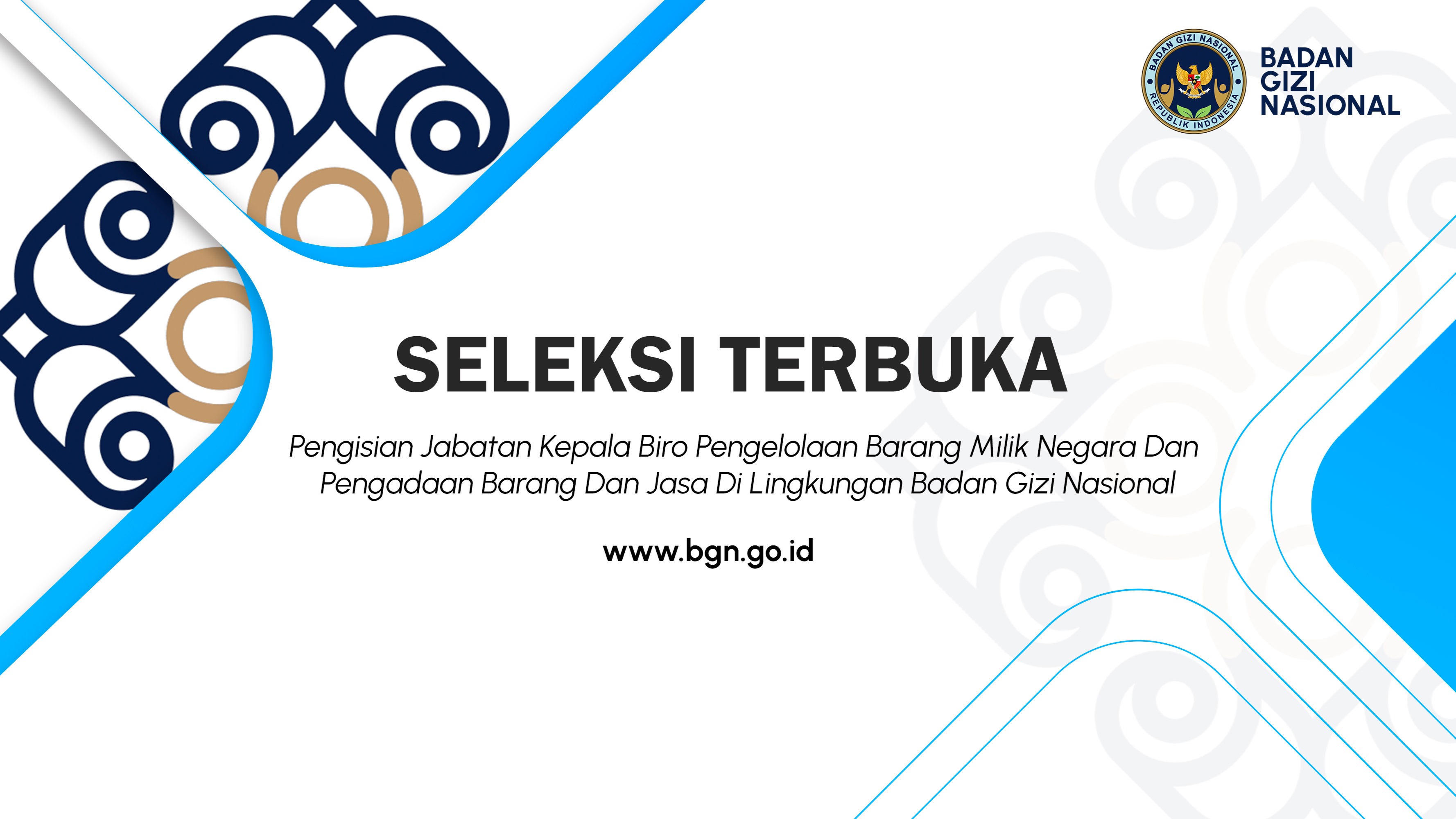 Seleksi Terbuka Pengisian Jabatan Kepala Biro Pengelolaan Barang Milik Negara Dan Pengadaan Barang Dan Jasa Di Lingkungan Badan Gizi Nasional Gayo Lues